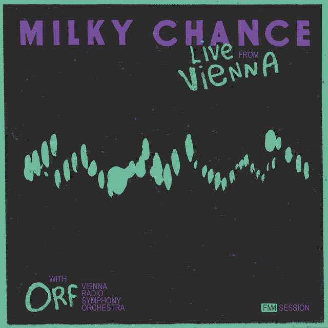 Milky Chance - Live From Vienna (FM4 Sessions)