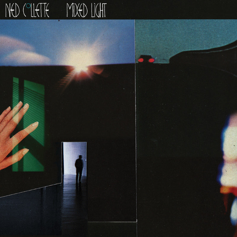 Ned Collette - Mixed Light *Pre-Order