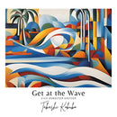Takashi Kokubo - Get At The Wave *Pre-Order