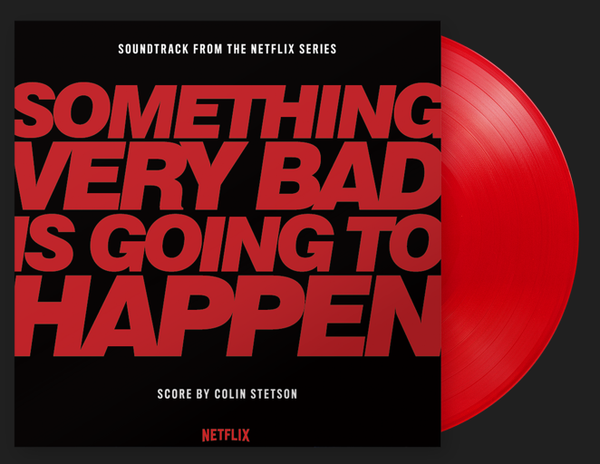 Something Very Bad Is Going To Happen - Original Soundtrack