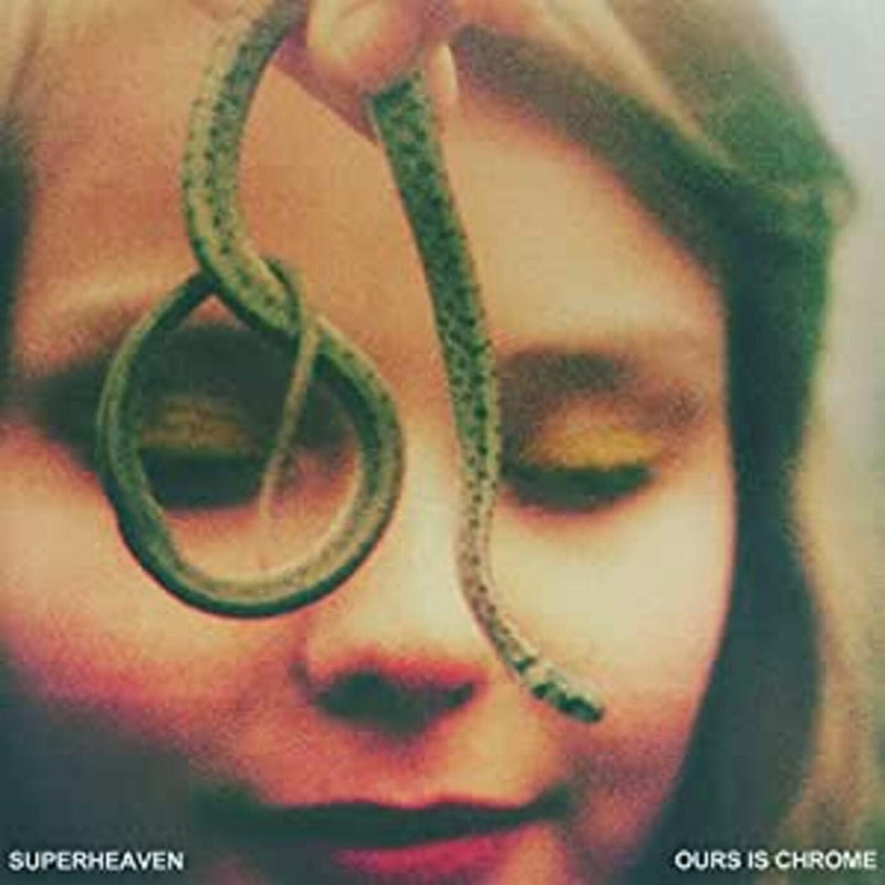 Superheaven - Ours Is Chrome *Pre-Order