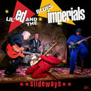 Lil Ed & The Blues Imperials - Slideways *Pre-Order