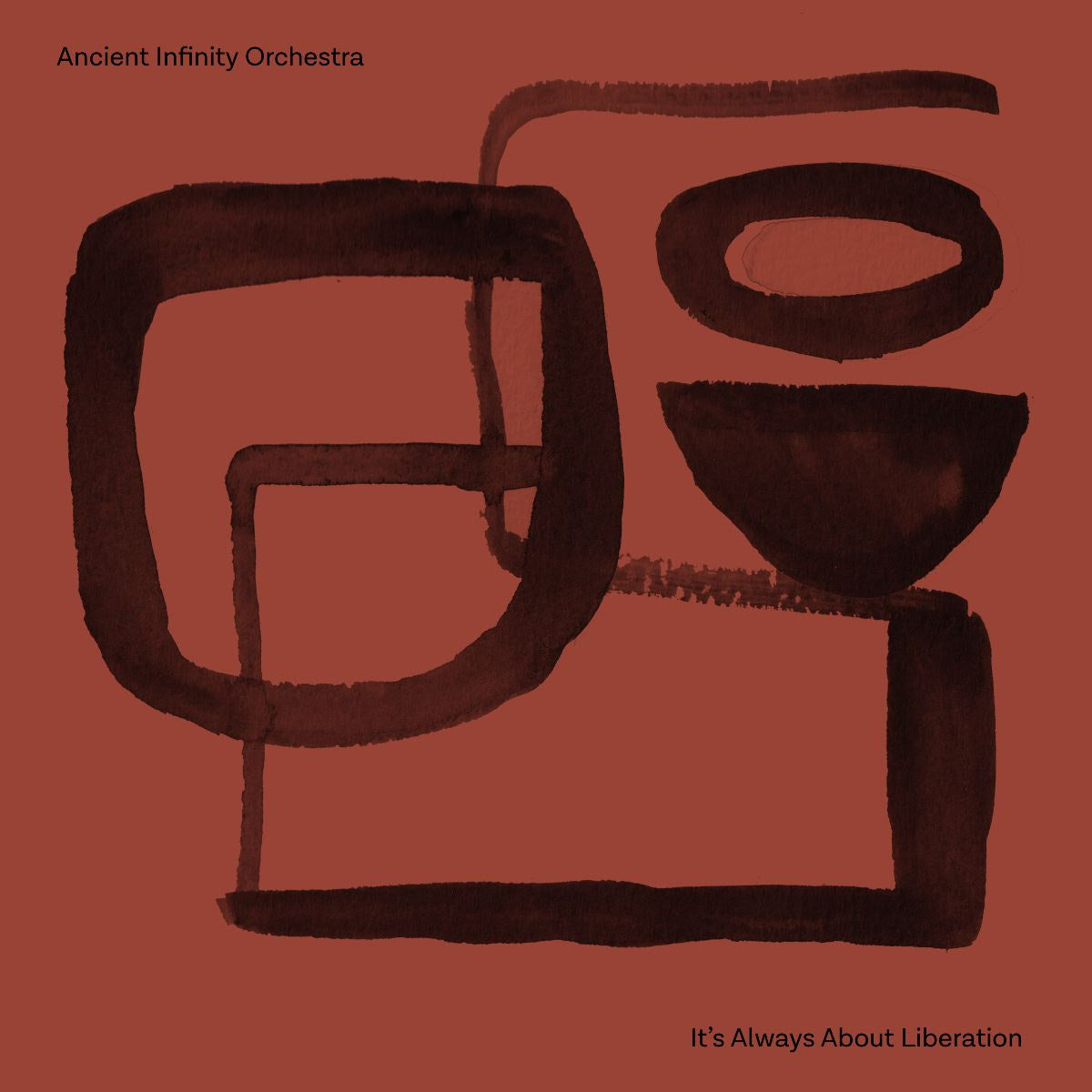 Ancient Infinity Orchestra - It's Always About Liberation