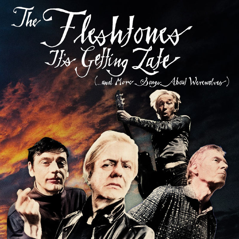 Fleshtones (The) - It's Getting Late (...and More Songs About Werewolves)