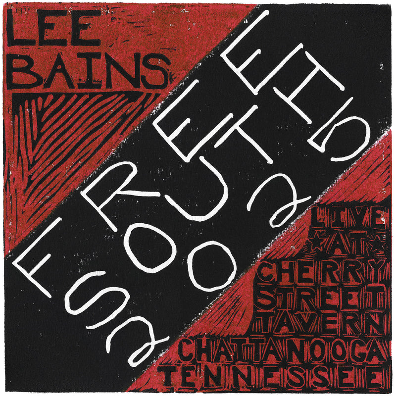 Lee Bains - Free South 2025 *Pre-Order