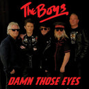Boys (The) - Damn Those Eyes / Nevermind The Botox *Pre-Order