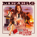 Mezerg - Vol Retardé de 42 Mn