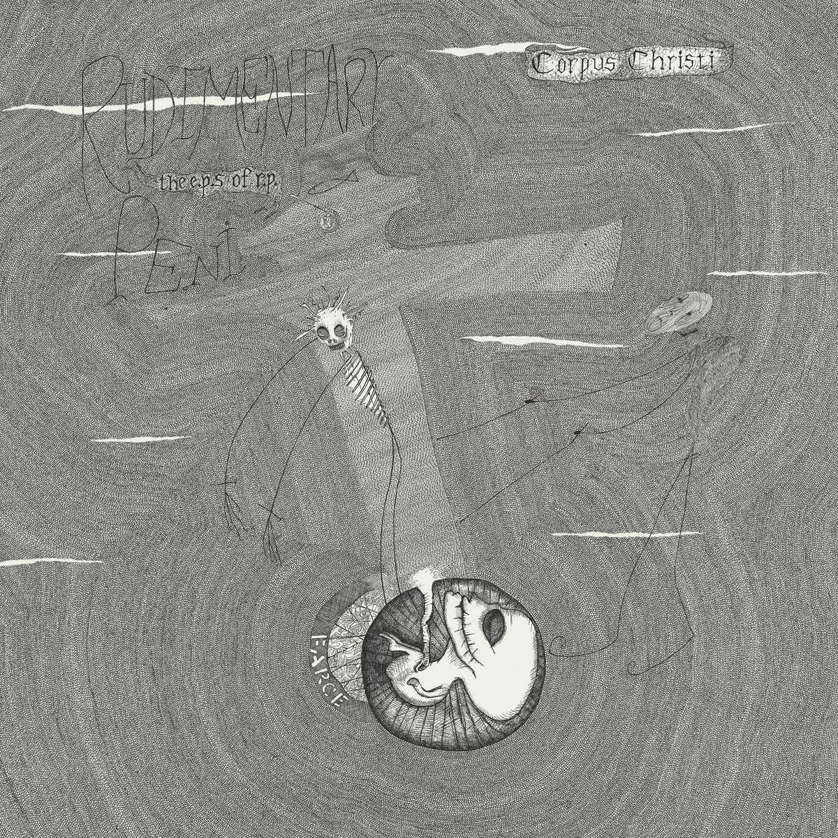 Rudimentary Peni - The E.P's of R.P