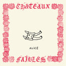 Alice - Châteaux faibles