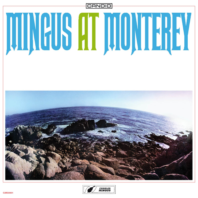 Charles Mingus - Mingus At Monterey *Pre-Order