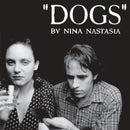 Nina Nastasia - Dogs *Pre Order