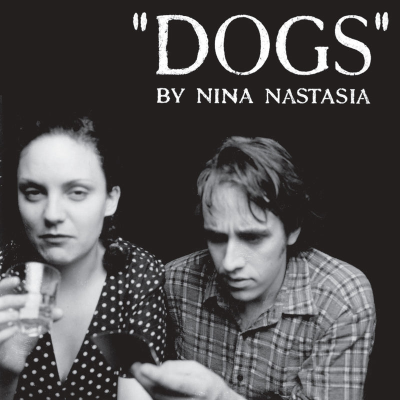 Nina Nastasia - Dogs *Pre Order