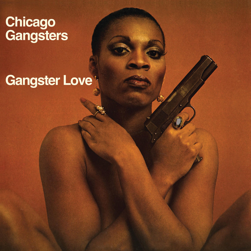 CHICAGO GANGSTERS - GANGSTER LOVE *Pre-Order