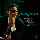 Jimmy Scott - Doesn't Love Mean More?