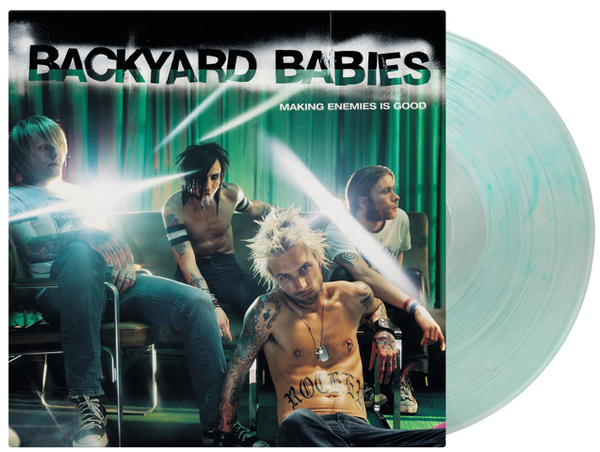 Backyard Babies - Making Enemies Is Good