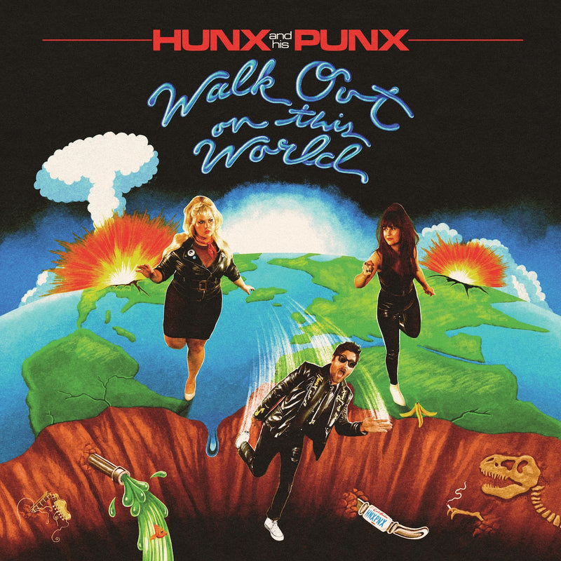 Hunx and his Punx - Walk Out On This World *Pre-Order