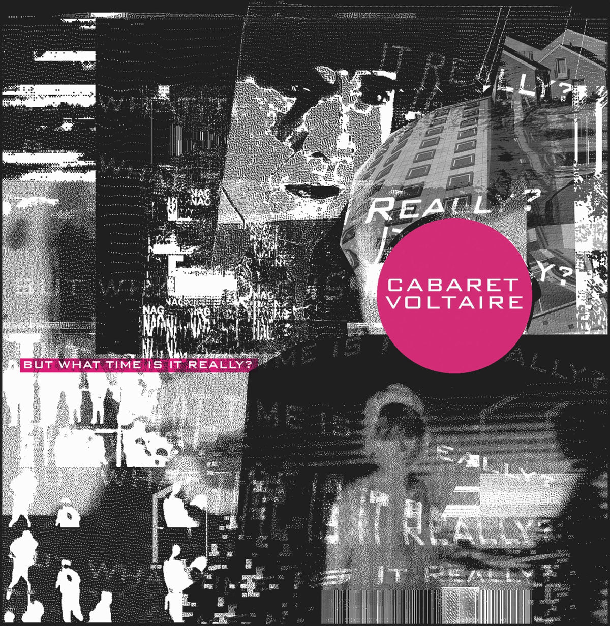 Cabaret Voltaire - But What Time Is It Really? *Pre-Order