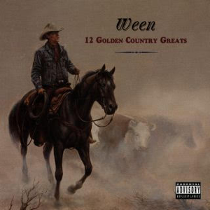 Ween - 12 Golden Country Greats (Deluxe) *Pre-Order