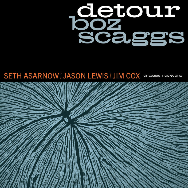 BOZ SCAGGS - Detour *Pre-Order