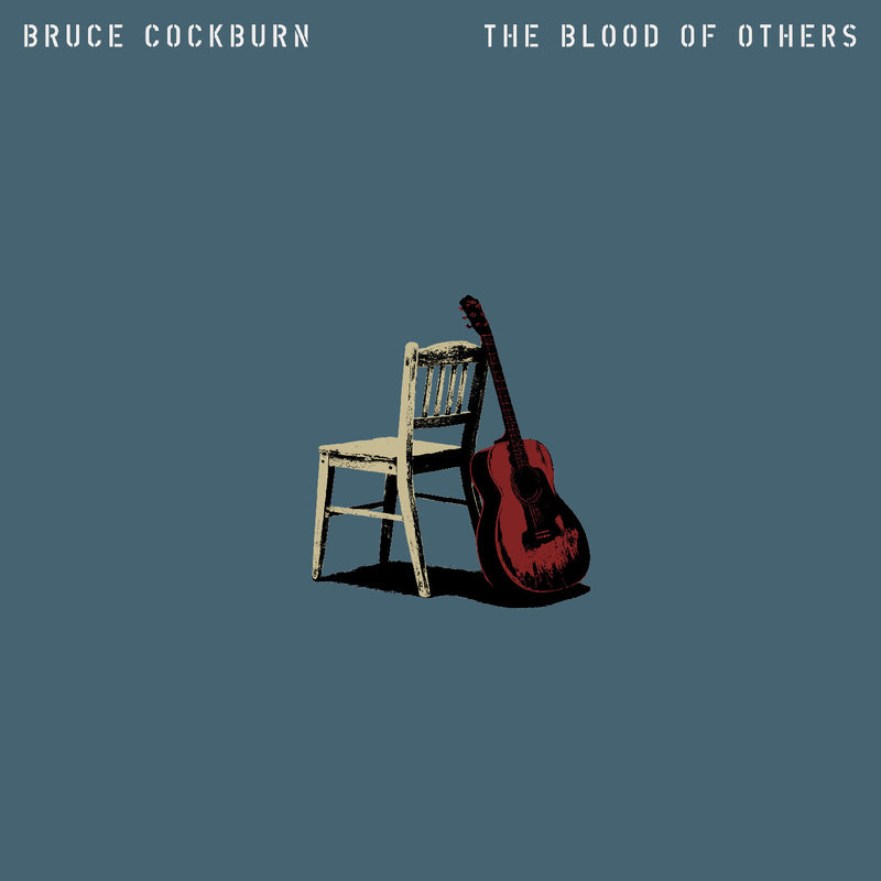Bruce Cockburn - The Blood Of Others *Pre-Order
