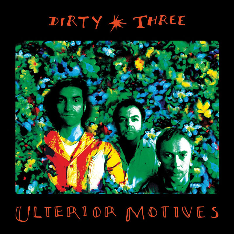 Dirty Three - Ulterior Motives *Pre-Order