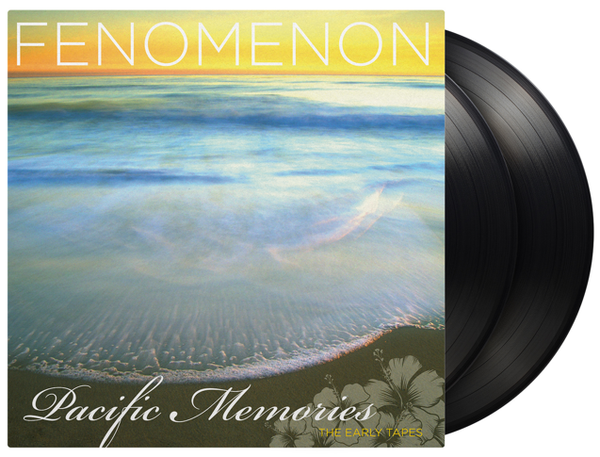 Fenomenon - Pacific Memories: The Early Tapes