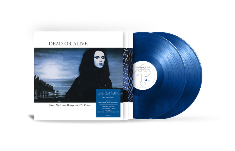 Dead Or Alive - Mad, Bad And Dangerous To Know *Pre-Order