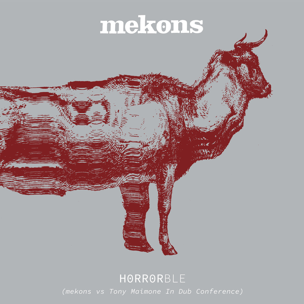 Mekons - Horrorble (Mekons vs Tony Maimone In Dub Conference)