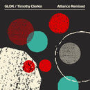 GLOK / Timothy Clerkin - Alliance Remixed *Pre-Order