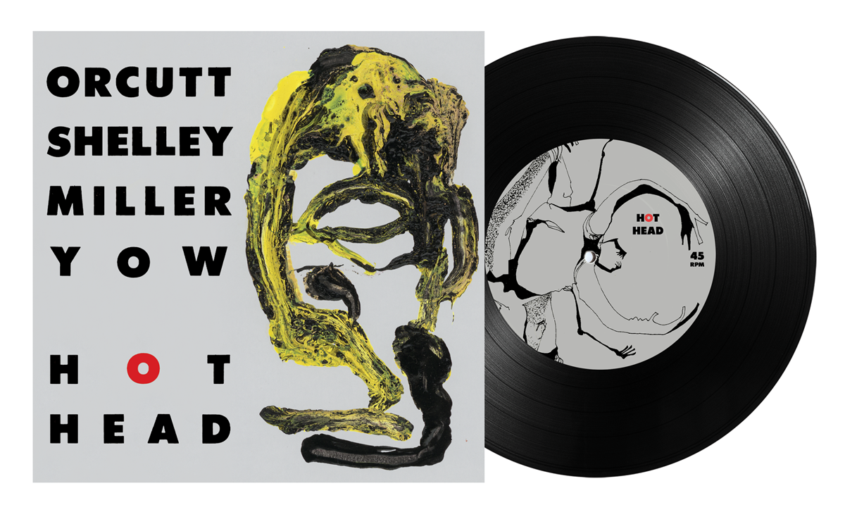 ORCUTT SHELLEY MILLER YOW - Hot Head / A Man Needs A Maid *Pre-Order