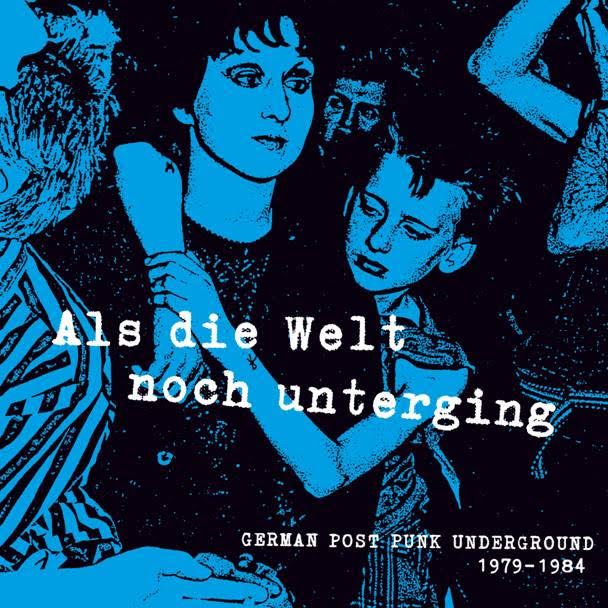 VARIOUS ARTISTS - ALS DIE WELT NOCH UNTERGING
