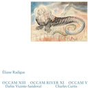 Éliane Radigue - Occam XIII, Occam River XI, Occam V *Pre-Order