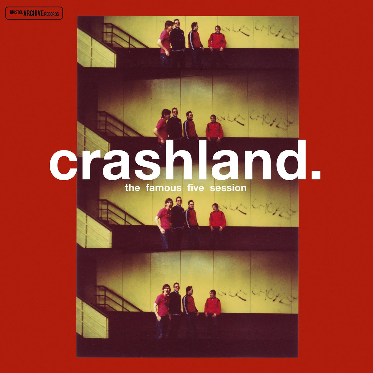 CRASHLAND - THE FAMOUS FIVE SESSION - 25TH ANNIVERSARY