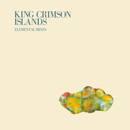 King Crimson - Islands (2026 David Singleton Elemental Mixes) *Pre-Order