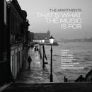APARTMENTS (THE) - THAT'S WHAT THE MUSIC IS FOR *Pre-Order
