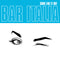 bar italia - Some Like It Hot *Pre-Order