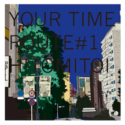 HITOMITOI - Your Time Route #1