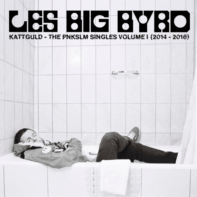 Les Big Byrd - Kattguld - The PNKSLM Singles Volume 1 (2014-2018) *Pre-Order