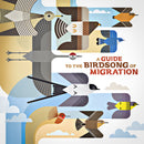 Various Artists - A Guide to the Birdsong of Migration *Pre-Order