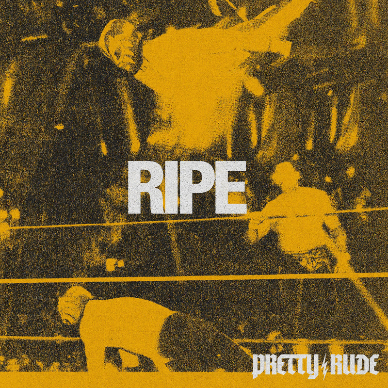 Pretty Rude - Ripe *Pre-Order