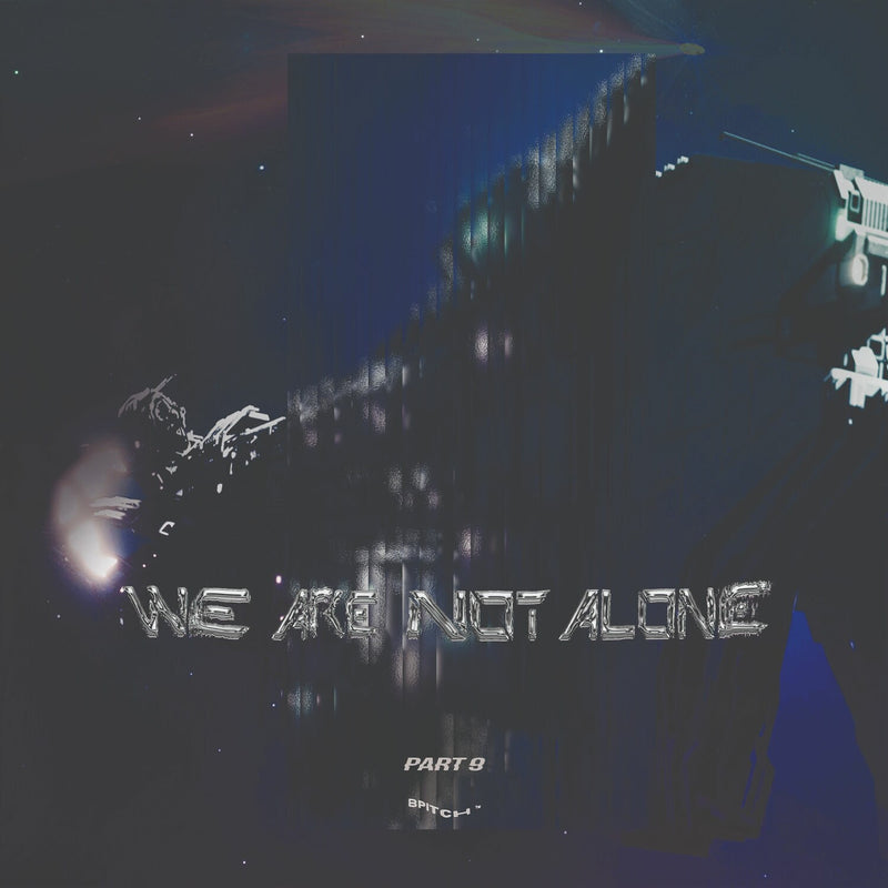 Various Artists - We Are Not Alone – Part 9 *Pre-Order