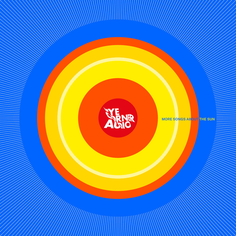 Pye Corner Audio - More Songs About The Sun