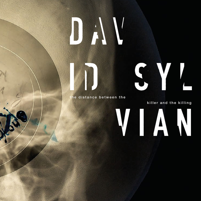 David Sylvian - The Distance Between The Killer And The Killing *Pre-Order