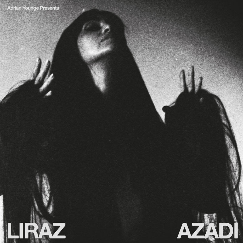 Adrian Younge & Liraz - Azadi *Pre-Order