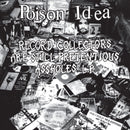 Poison Idea - Record Collectors Are STILL Pretentious Assholes *Pre-Order