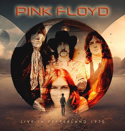 Pink Floyd - Live In Pepperland 1970