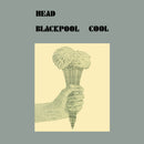 Head - Blackpool Cool *Pre-Order