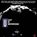East Of Underground - East Of Underground