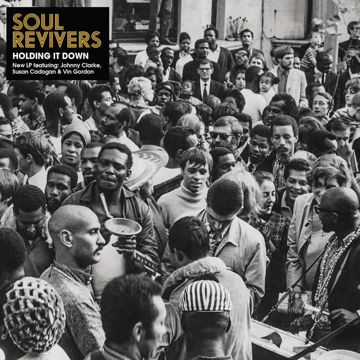 Soul Revivers - Holding It Down *Pre-Order