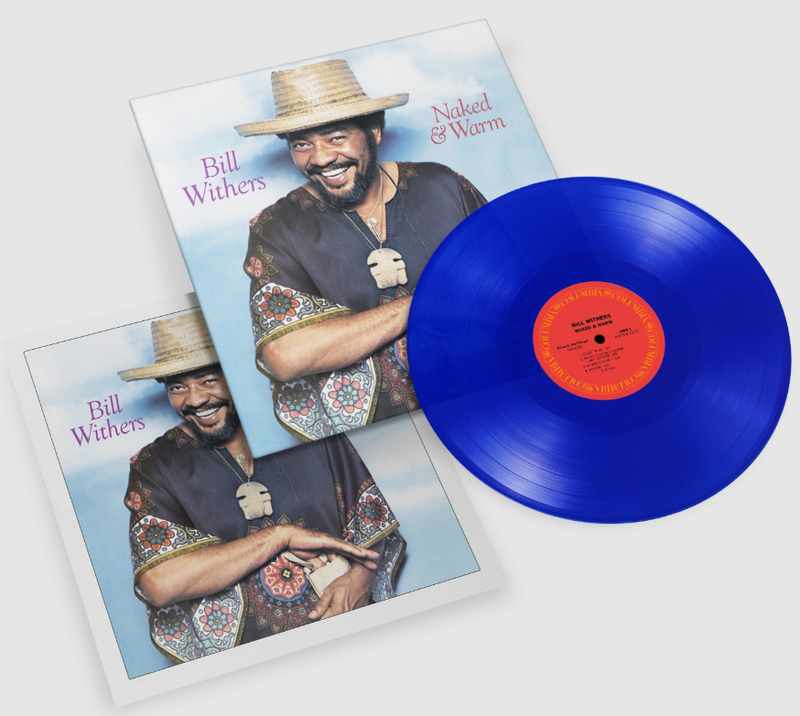 Bill Withers - Naked & Warm *Pre-Order